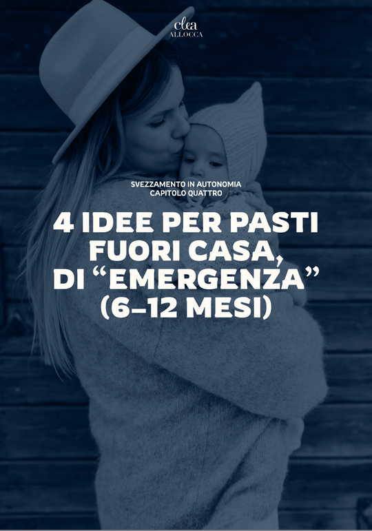 Svezzamento in Autonomia - Parte Uno: Ricettario dai 6 Mesi